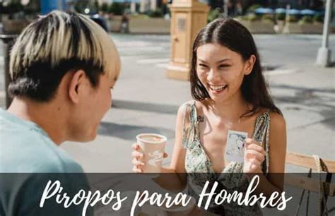 Piropos para Hombres: 30 Halagos Bonitos para。